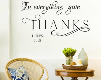 In every thing give Thanks Wall Decal - Religious Decal